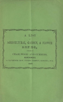 A list of Agricultural, Garden et Flower seeds, offered [...]