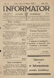 Informator Powiatu Śremskiego. 1932.02.10 R.14 Nr 9
