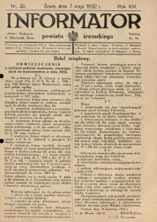 Informator Powiatu Śremskiego. 1932.05.07 R.14 Nr 32