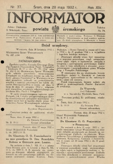 Informator Powiatu Śremskiego. 1932.05.28 R.14 Nr 37