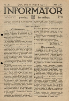 Informator Powiatu Śremskiego. 1934.04.18 R.16 Nr 26