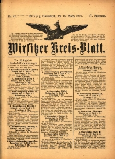 Wirsitzer Kreis-Blatt: herausgegeben vom K&ouml;niglichen Landraths-Amte 1901.03.16 Jg.57 Nr21