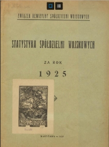 Statystyka Sp&oacute;łdzielni Wojskowych za rok 1925