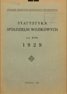 Statystyka Sp&oacute;łdzielni Wojskowych za rok 1929