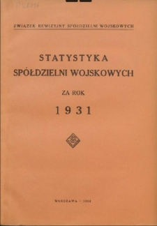 Statystyka Sp&oacute;łdzielni Wojskowych za rok 1931
