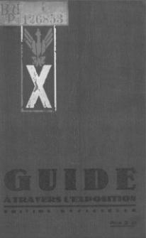 Guide à travers l'exposition: Exposition Générale Polonaise de Poznań 1929: (édition officielle)