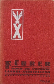 Allgemeine Polnische Landesausstellung im Jahre 1929 in Poznań : Führer durch die Ausstellung