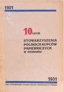 10lecie Stowarzyszenia Polskich Kupców Papierniczych w Poznaniu