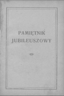 50 jubileusz Towarzystwa Restauratorów na miasto Poznań i okolicę: założone 21. września 1878 r.