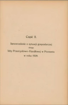 Sprawozdanie o sytuacji gospodarczej okręgu Izby Przemysłowo-Handlowej w Poznaniu w roku 1929