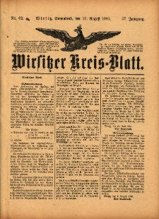 Wirsitzer Kreis-Blatt: herausgegeben vom K&ouml;niglichen Landraths-Amte 1901.08.10 Jg.57 Nr62