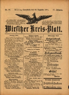 Wirsitzer Kreis-Blatt: herausgegeben vom K&ouml;niglichen Landraths-Amte 1901.12.14 Jg.57 Nr98