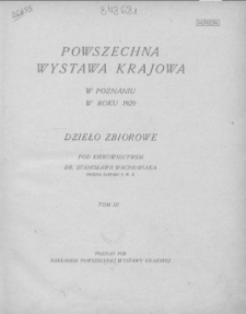 Powszechna Wystawa Krajowa w Poznaniu w roku 1929 T.3