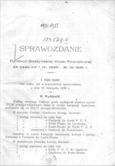Sprawozdanie Dyrekcji Gostyńskiej Kolei Powiatowej za czas od 1.IV.1930-31.III.1931 r.