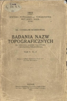 Roczniki Poznańskiego Towarzystwa Przyjaci&oacute;ł Nauk T.47(1920)-T.50(1928)