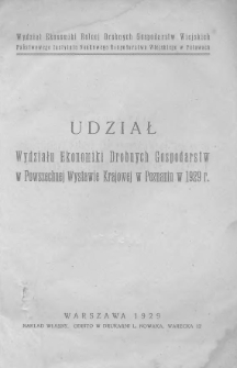 Udział Wydziału Ekonomiki Drobnych Gospodarstw w Powszechnej Wystawie Krajowej w Poznaniu w 1929 r.
