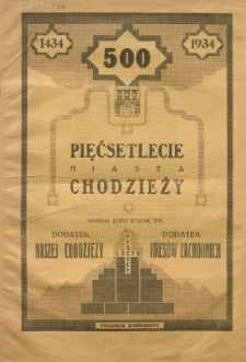 Pięćsetlecie miasta Chodzieży (1434-1934)