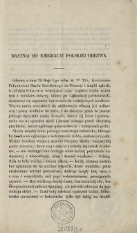 Bratnia do Emigracji Polskiéj Odezwa. [Inc.:] Odezwą z dnia 29 maja tego roku za Nm 235, Kommisarz Pełnomocny Rządu Narodowego we Francyi i Anglii ogłosił, iż od dnia 6 czerwca wstrzymać musi wypłatę żołdu [...]