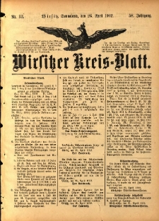 Wirsitzer Kreis-Blatt: herausgegeben vom K&ouml;niglichen Landraths-Amte 1902.04.26 Jg.58 Nr33