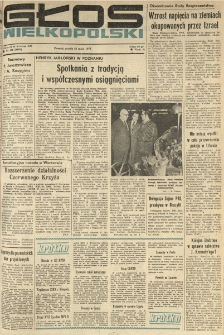 Głos Wielkopolski. 1976.05.28 R.32 nr121 Wyd.A