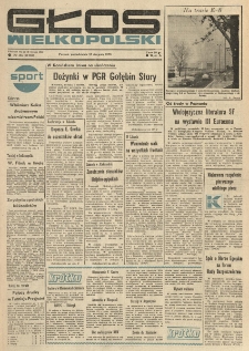 Głos Wielkopolski. 1976.08.16 R.32 nr185 Wyd.A