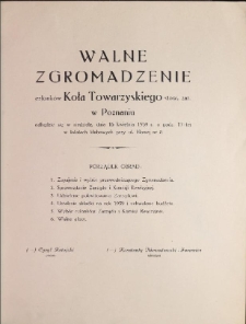 Walne zgromadzenie członk&oacute;w Koła Towarzyskiego stow. zar. w Poznaniu odbędzie się w niedzielę, dnia 16 kwietnia 1939 r. o godz. 17-tej w lokalach klubowych przy ul. Nowej nr 8
