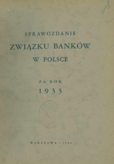 Sprawozdanie Związku Banków w Polsce za rok 1933