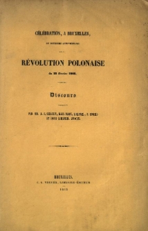 C&eacute;l&eacute;bration, a Bruxelles, du deuxieme anniversaire de la revolution polonaise du 22 f&eacute;vrier 1846 discours prononc&eacute;s par MM. A. J. Senault, Karl Marx, Lelewel, F. Engels et Louis Lubliner, avocat