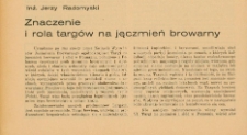 Znaczenie i rola targ&oacute;w na jęczmień browarny