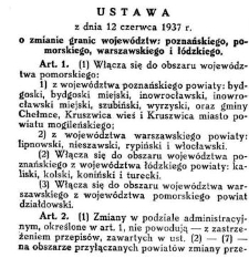 Ustawa z dnia 12 czerwca 1937 r. o zmianie granic województw: poznańskiego, pomorskiego,warszawskiego i łódzkiego