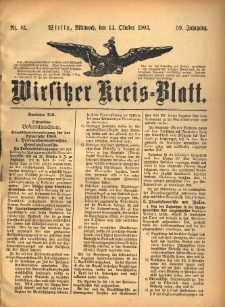 Wirsitzer Kreis-Blatt: herausgegeben vom K&ouml;niglichen Landraths-Amte 1903.10.14 Jg.59 Nr81