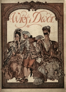 Wieś i Dw&oacute;r : dwutygodnik ilustrowany. 1913 R.2 z.2