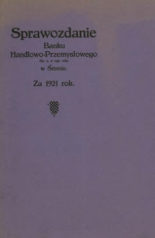 Sprawozdanie Banku Handlowo-Przemysłowego w Śremie za ... rok 1921,1922