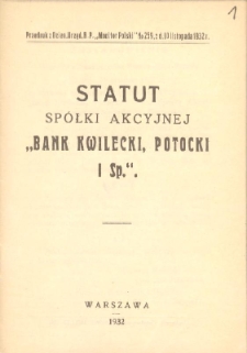 Statut sp&oacute;łki akcyjnej "Bank Kwilecki, Potocki i Sp."