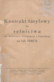 Kontrakt taryfowy dla rolnictwa dla województw poznańskiego i pomorskiego na rok 1930/31