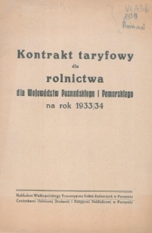 Kontrakt taryfowy dla rolnictwa dla województw poznańskiego i pomorskiego na rok 1933/34