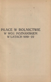 Płace w rolnictwie w wojew. poznańskiem w latach 1919-1922