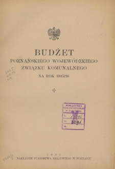 Budżet Poznańskiego Wojewódzkiego Związku Komunalnego na Rok 1935/1936