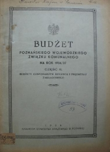 Budżet Zwyczajny Poznańskiego Związku Komunalnego na rok 1936/37