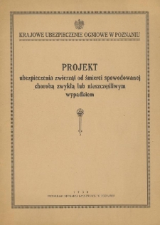 Projekt ubezpieczenia zwierząt od śmierci spowodowanej chorobą zwykłą lub nieszczęśliwym wypadkiem