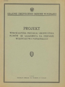 Projekt wprowadzenia przymusu ubezpieczenia plonów od gradobicia na obszarze województwa poznańskiego