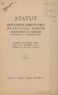 Statut Sp&oacute;łdzielni Kredytowej Właścicieli Dom&oacute;w Stołecznego M. Poznania (Sp&oacute;łdzielnia z ograniczoną odp.)