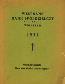 Geschäftsbericht über das fünfte Geschäftsjahr 1931