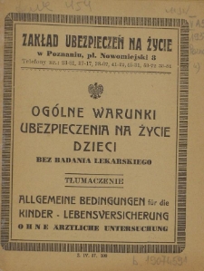 Og&oacute;lne warunki ubezpieczenia na życie dzieci bez badania lekarskiego = Allgemeine bedingungen f&uuml;r die kinder - lebensversicherung ohne &auml;rztliche untersuchung