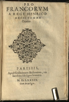 Pro Francorum A Rege Henrico Defectione Oratio