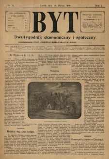Byt : dwutygodnik ekonomiczny i społeczny ; organ "Krajowego Ogniska Nauczycielskiego". 1908.03.15 R.2 Nr6