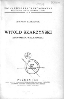 Witold Skarżyński: ekonomista wielkopolski