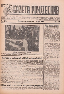 Gazeta Powszechna 1932.05.07 R.13 Nr104