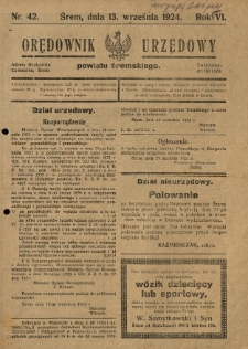 Orędownik Urzędowy Powiatu Śremskiego. 1924.09.13 R.6 Nr42