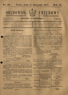 Orędownik Urzędowy Powiatu Śremskiego. 1927.11.19 R.9 Nr89